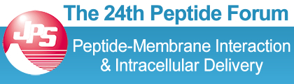 -The 24th Peptide Forum-
Peptide-Membrane Interaction & Intracellular Delivery